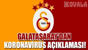 Galatasaray'dan Koronavirüs açıklaması!