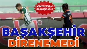 Başakşehir direnemedi: Konyaspor 4-3 Başakşehir