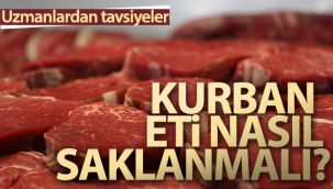 Kurban eti nasıl saklanmalı