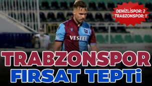 Trabzon'un işi mucizelere kaldı: Denizlispor 2-1 Trabzonspor