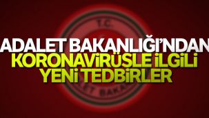 Adalet Bakanı Gül'den başsavcılıklara korona virüs uyarısı