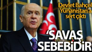 MHP Lider Bahçeli: 'Yunanistan’ın 12 deniz mili dayatması bir savaş sebebidir'