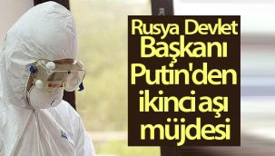 Rusya Devlet Başkanı Putin'den ikinci aşı müjdesi