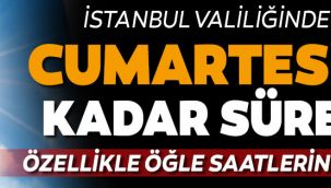 İstanbul Valiliği'nden flaş uyarı: Cumartesi'ye kadar sıcak havalara dikkat!