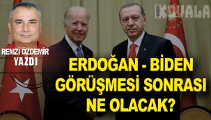 Erdoğan ve Biden görüşmesi sonrası ne olacak?